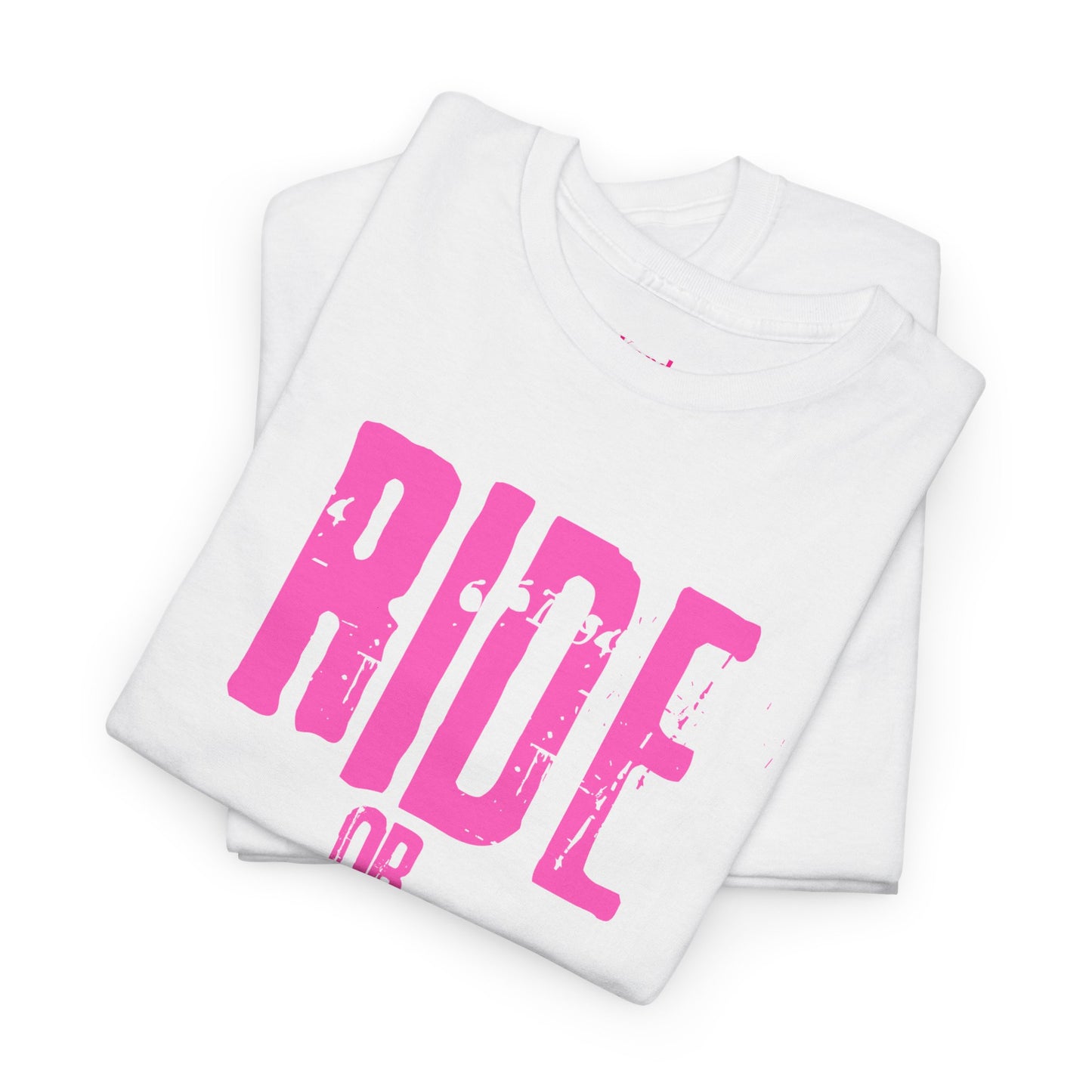 RIDE OR DIE
