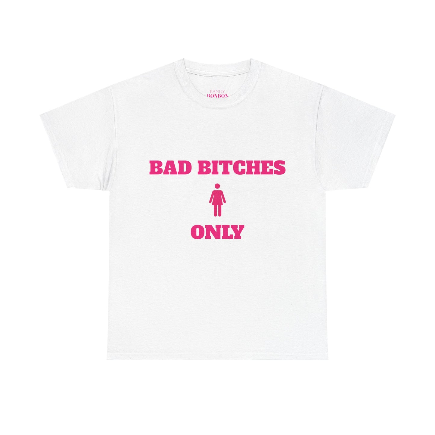BAD B ONLY