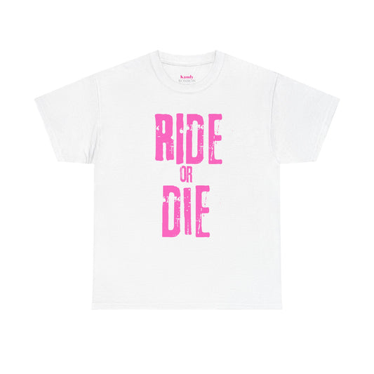 RIDE OR DIE