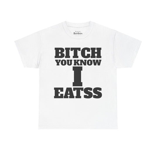 TESEHKI “B**C* YOU KNOW I EATSS”